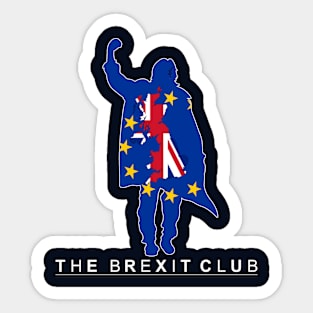 The Brexit Club Sticker